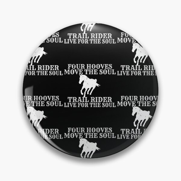 Item preview, Four Hooves Move The Soul Trail Rider Live For The Soul designed and sold by Kevins16.