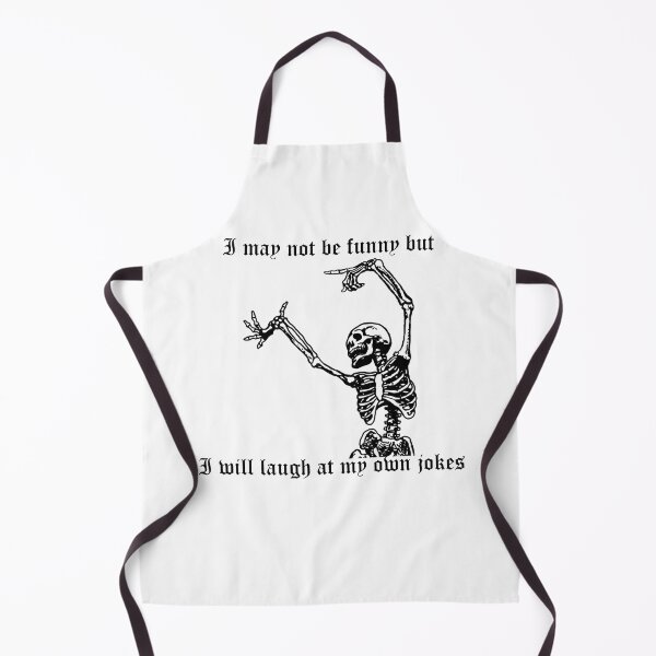 Item preview, I may not be funny but I will laugh at my own jokes [black] designed and sold by anstore0.