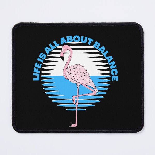Item preview, Flamingo life is all about balance designed and sold by RecStore.