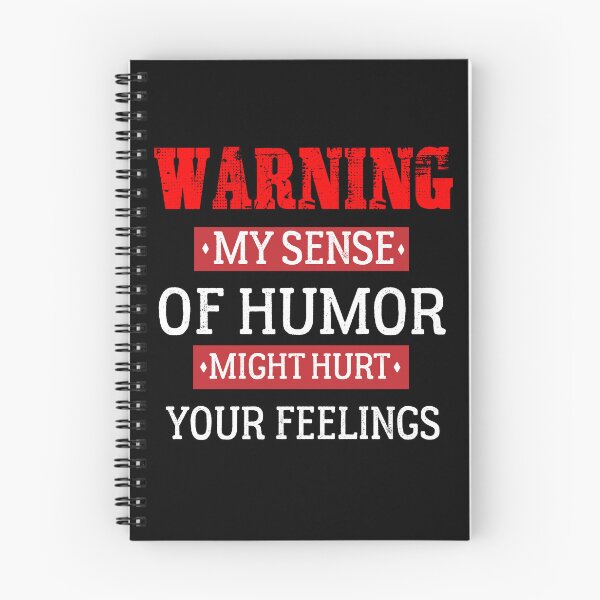Item preview, Warning My Sense Of Humor Might Hurt Your Feelings designed and sold by pirosio.
