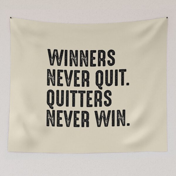 Item preview, Winners never quit designed and sold by iskapa.