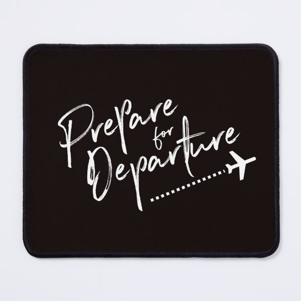 Item preview, Prepare for Departure Logo — White designed and sold by Mundera.