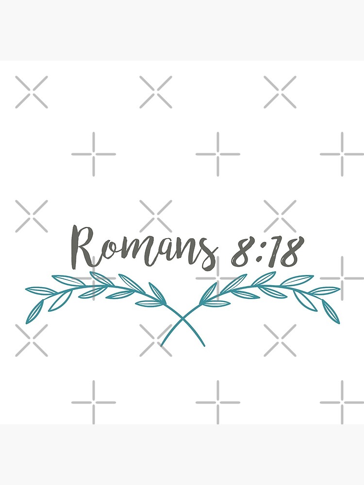 Romans 8:18 by serendipitous08