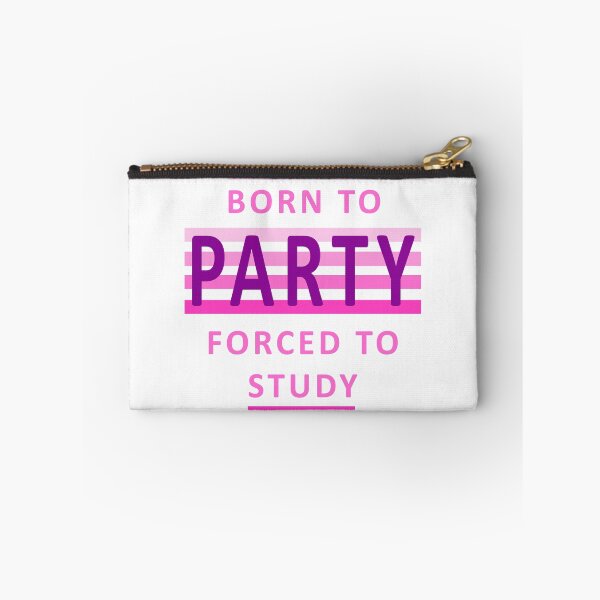Item preview, Born To Party - Forced To Work - Pink designed and sold by Ars-flos-est.