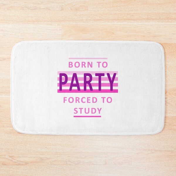 Item preview, Born To Party - Forced To Work - Pink designed and sold by Ars-flos-est.