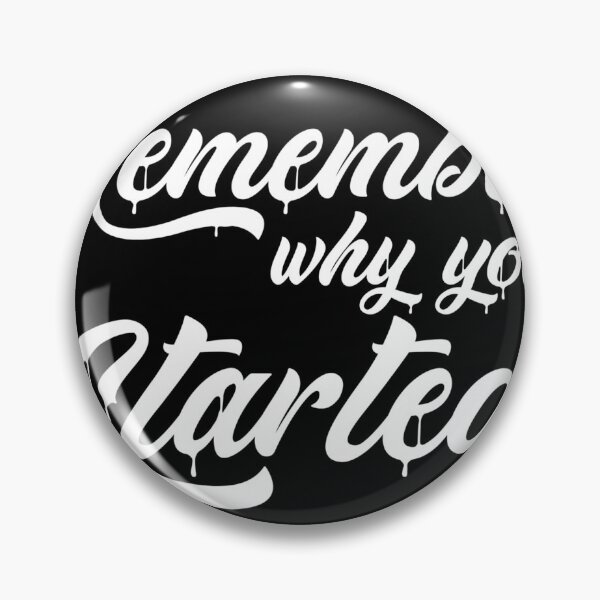 Item preview, Remember Why You Started Motivational Inspirational Quote designed and sold by Tema EL.