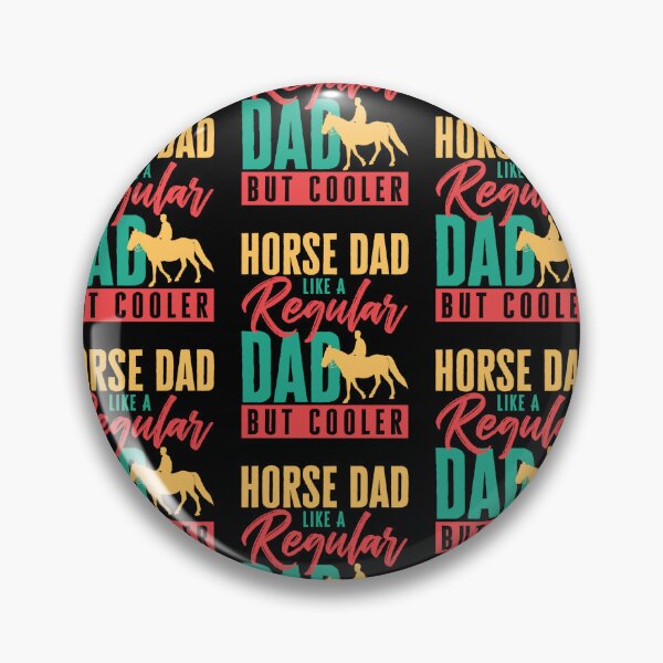 Item preview, Horse Dad Like A Regular Dad But Cooler Horses Horse Rider designed and sold by Kevins16.