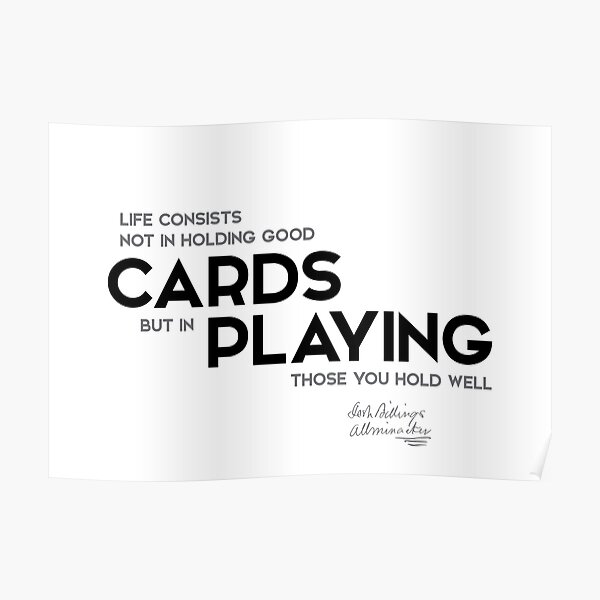 cards playing - josh billings Poster
