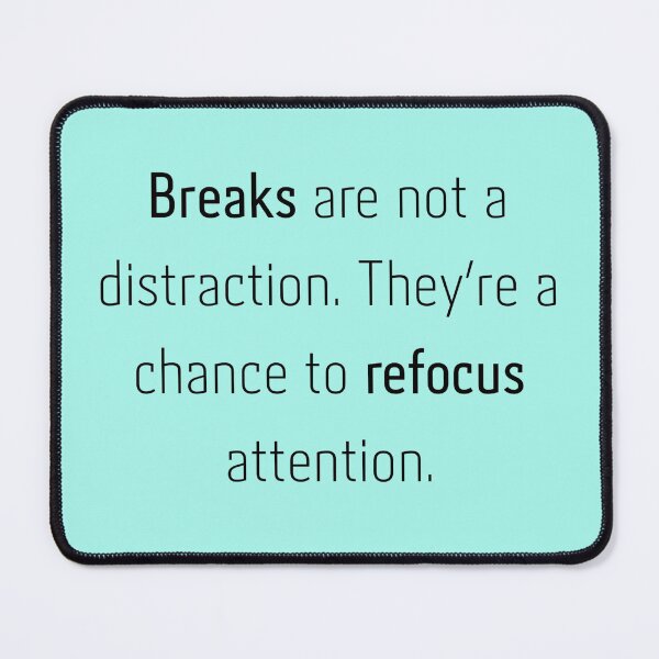Item preview, Breaks are not a distraction, quote sticker designed and sold by Chill-designz.