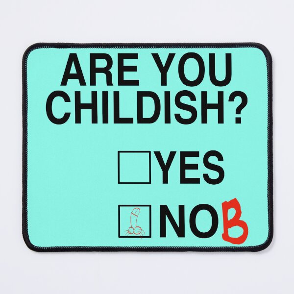 Item preview, Are You Childish? designed and sold by aribluestein.