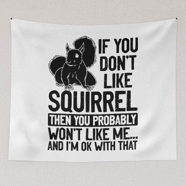 Item preview, Squirrel Lover Squirrel Owner - Squirrel designed and sold by outlandishgastr.