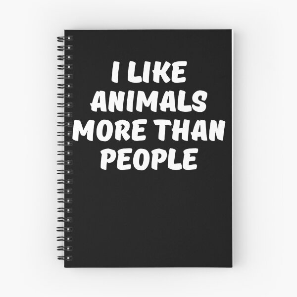 Item preview, I Like Animals More Than People designed and sold by kamrankhan.