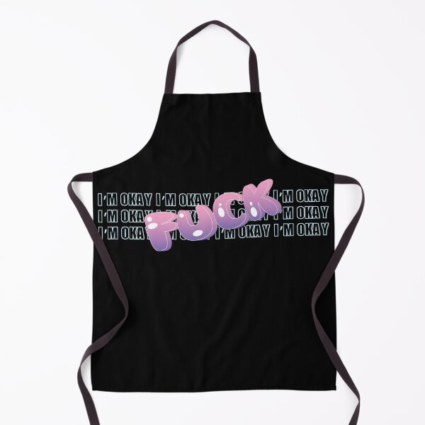 Item preview, I'm okay, I'm okay, I'm okay, ... FUCK designed and sold by LybiesMood.