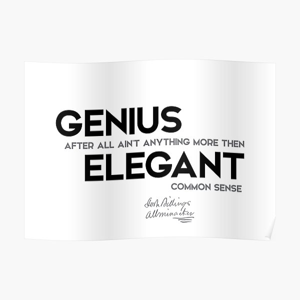 genius elegant - josh billings Poster