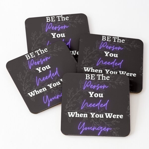 Item preview, Be The Person You Needed When You Were Younger designed and sold by Bsay89.