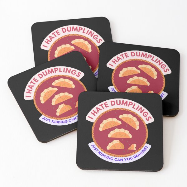 Item preview, I Hate Dumplings Just Kidding Can You Imagine designed and sold by MKD-Artz.