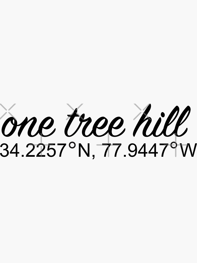 "One Tree Hill Coordinates" Sticker for Sale by Kelsimac727 Redbubble