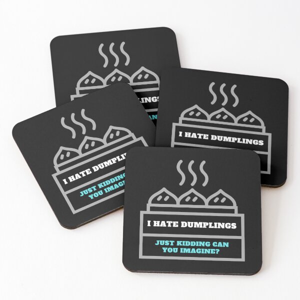 Item preview, I Hate Dumplings Just Kidding Can You Imagine designed and sold by MKD-Artz.