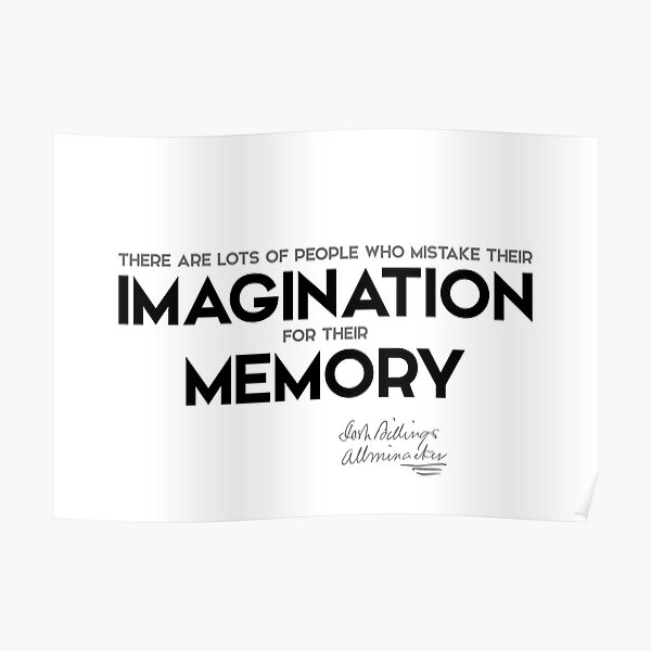 imagination, memory - josh billings Poster