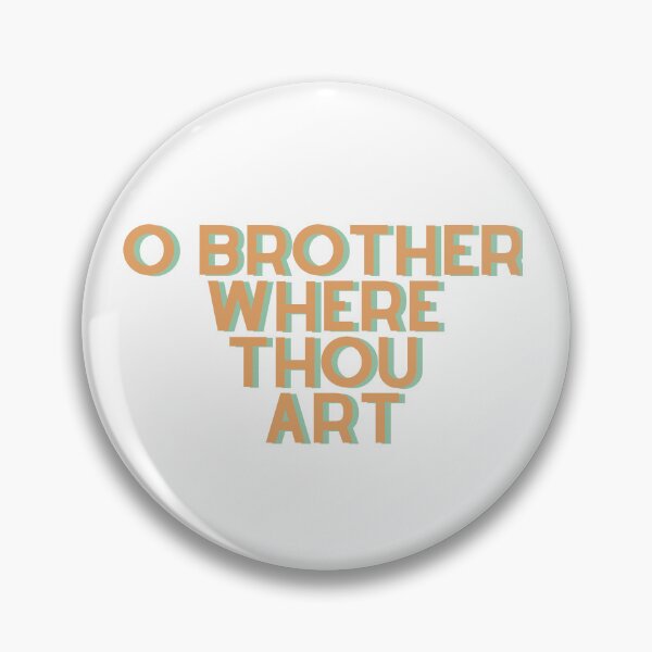 Item preview, O brother where thou art designed and sold by GamersLands.