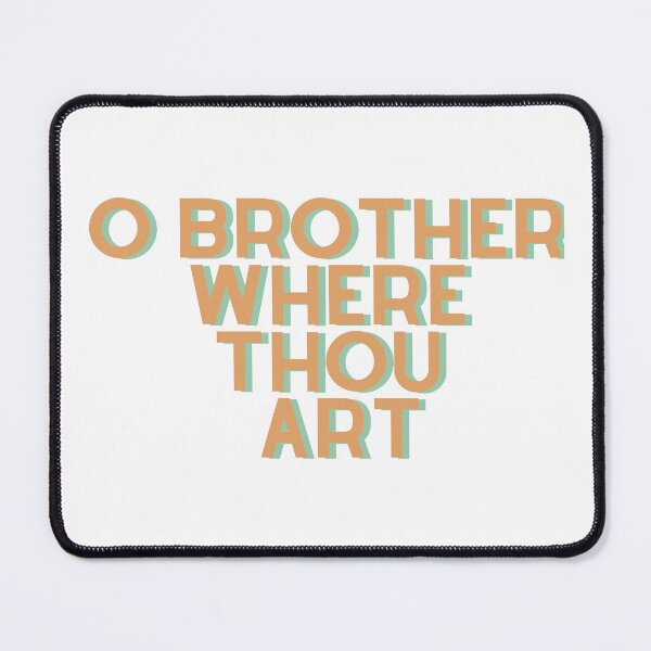 Item preview, O brother where thou art designed and sold by GamersLands.