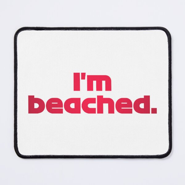 Item preview, BOT. I'm Beached - Best Team Radio Belgium GP 2022 (Original) designed and sold by FilipeFerreira.