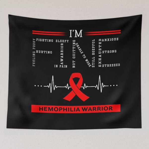 Item preview, I'm Fine Hemophilia Warrior Support Hemophilia Awareness Gifts designed and sold by rechardtee.