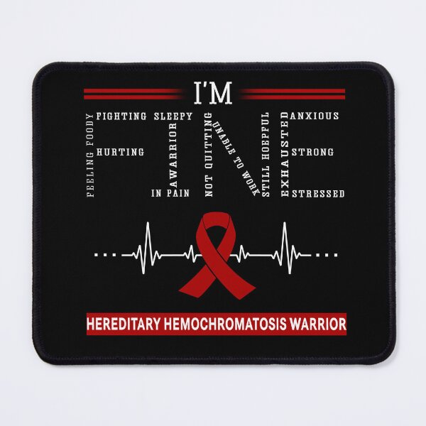 Item preview, I'm Fine Hereditary Hemochromatosis Warrior Support Hereditary Hemochromatosis Awareness Gifts designed and sold by rechardtee.
