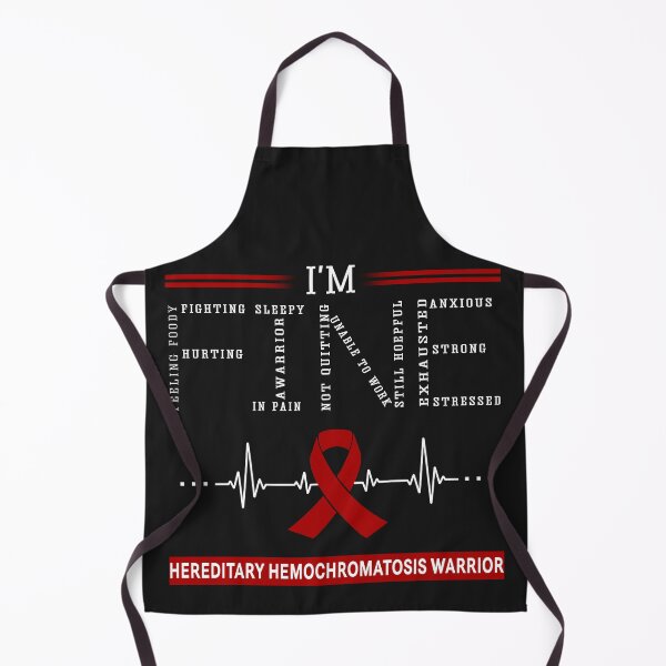 Item preview, I'm Fine Hereditary Hemochromatosis Warrior Support Hereditary Hemochromatosis Awareness Gifts designed and sold by rechardtee.