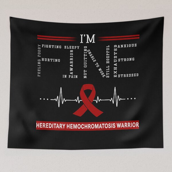 Item preview, I'm Fine Hereditary Hemochromatosis Warrior Support Hereditary Hemochromatosis Awareness Gifts designed and sold by rechardtee.