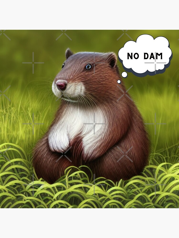 "Beaver Don't Give A Dam - Affandi" Poster For Sale By Dmelana | Redbubble