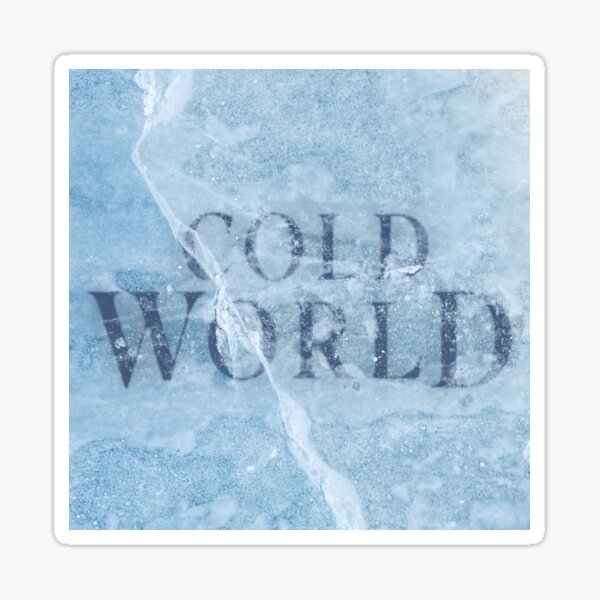 Cold World Cover Sticker