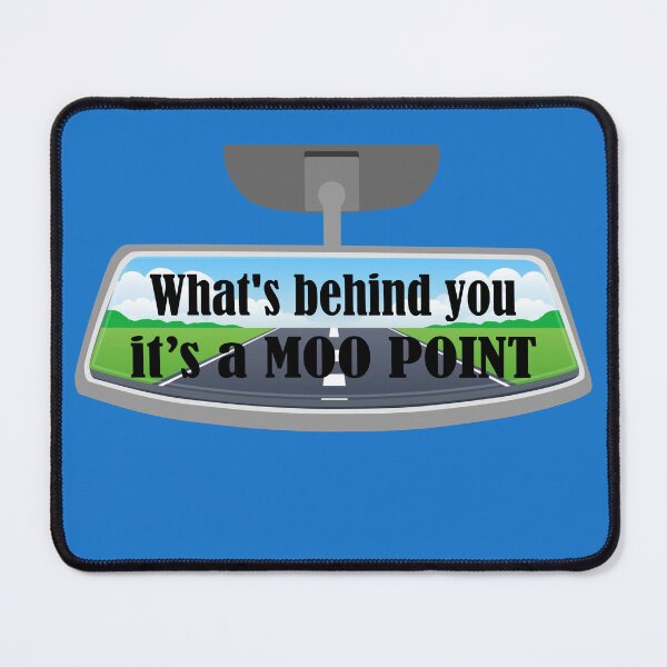Item preview, what's behind you it's a MOO POINT designed and sold by K0tK0tu.