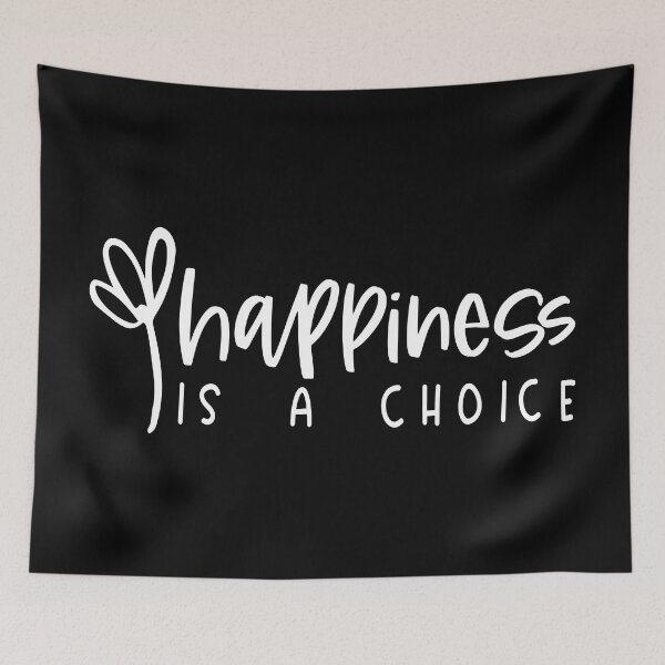 Item preview, Happiness is a Choice designed and sold by BlueZenStudio.