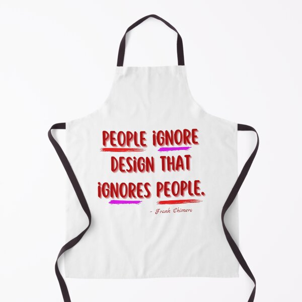 Item preview, ARCHITECTURE QUOTES, PEOPLE IGNORE DESIGN THAT IGNORES PEOPLE, FRANK CHIMERO , ARCHITECTURE , ARCHITECT , ARCHITECT STUDENT ,   designed and sold by MorbenTrend.