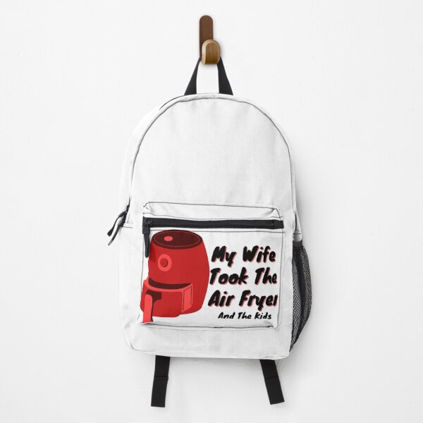 Item preview, My Wife Took The Airfryer And The Kids designed and sold by Pink Ribbon.