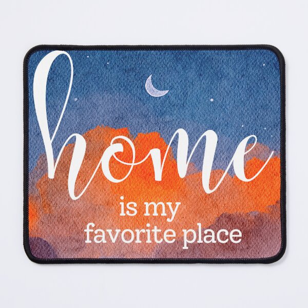Item preview, home is my favorite place designed and sold by LazyCho.