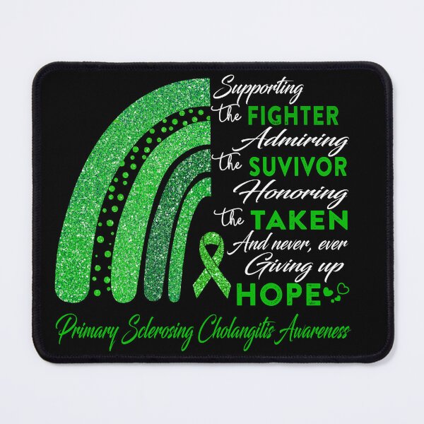 Item preview, Primary Sclerosing Cholangitis Warrior Supporting Fighter Primary Sclerosing Cholangitis Awareness designed and sold by Gillosina.
