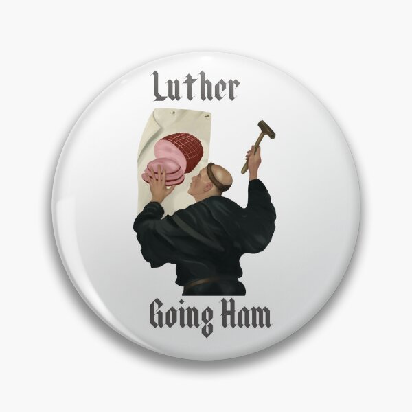 Item preview, “Luther Going Ham” 95 Theses Design designed and sold by mnh-shop.
