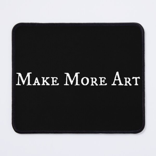 Item preview, Make More Art designed and sold by Kristin (Thornton) Barker.
