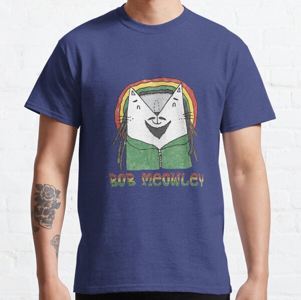 Bob Meowley Classic T-Shirt