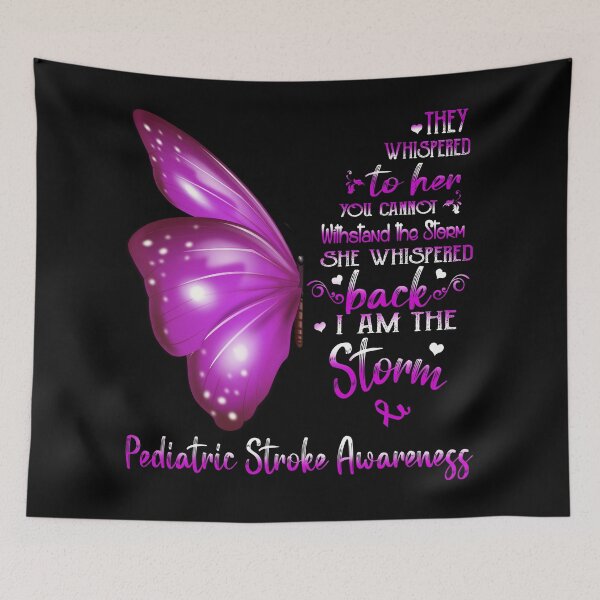 Item preview, She Whispered Back I Am The Storm Pediatric Stroke Awareness Butterfly designed and sold by frechettee.