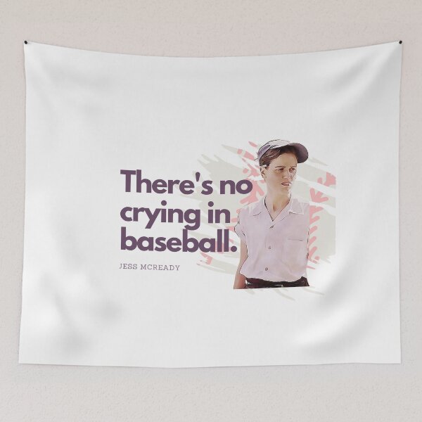 Item preview, Jess McCready There's No Crying in Baseball A League of Their Own Sticker designed and sold by OffBeatHolidays.