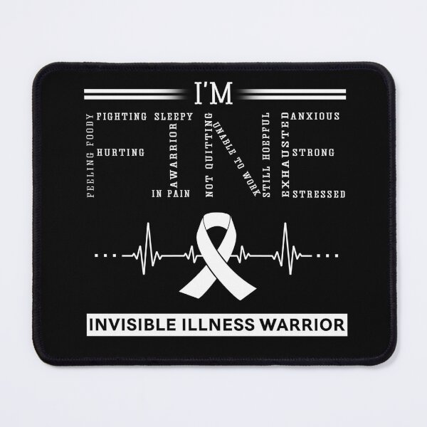 Item preview, I'm Fine Invisible Illness Warrior Support Invisible Illness Awareness Gifts designed and sold by rechardtee.
