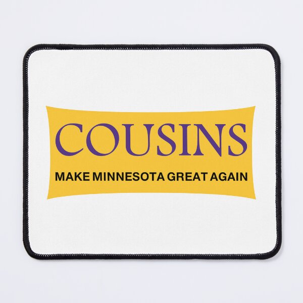 Item preview, Cousins, MMGA! designed and sold by UMEShop.