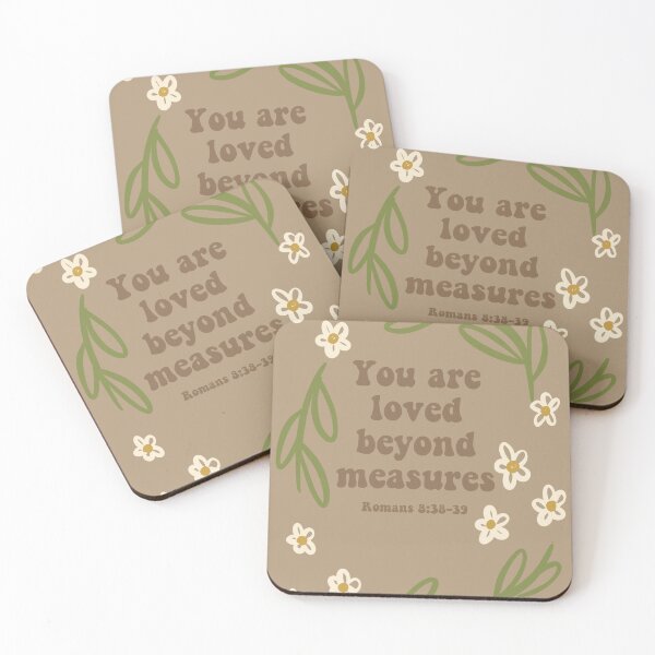 Item preview, You are loved beyond measures  designed and sold by beesandcacti.