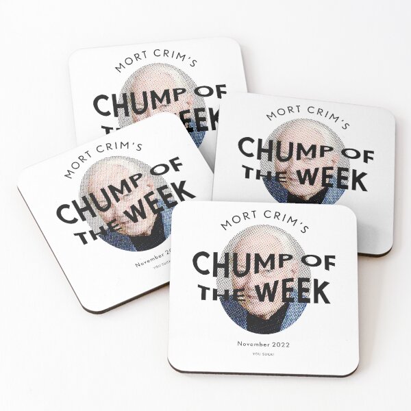 Item preview, Mort Crim's Chump of the Week designed and sold by familyvacation.