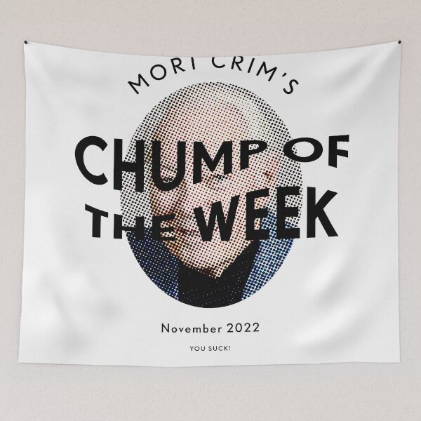 Item preview, Mort Crim's Chump of the Week designed and sold by familyvacation.