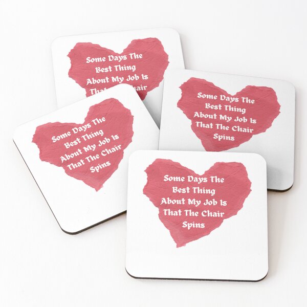 Item preview, Some Days The Best Thing About My Job Is That The Chair Spins - Funny and Cute T-Shirts Quotes designed and sold by Designspot2020.