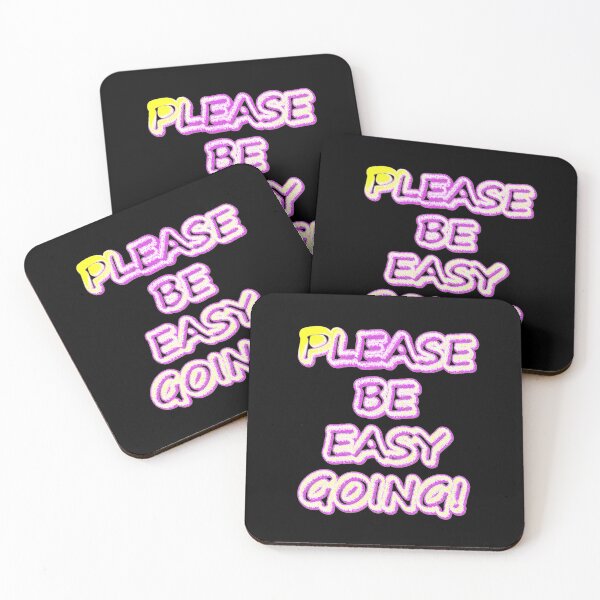 Item preview,  "Please Be Easy Going!" Cute Design. Buy Now designed and sold by Health And Fitness Posts e-Store.